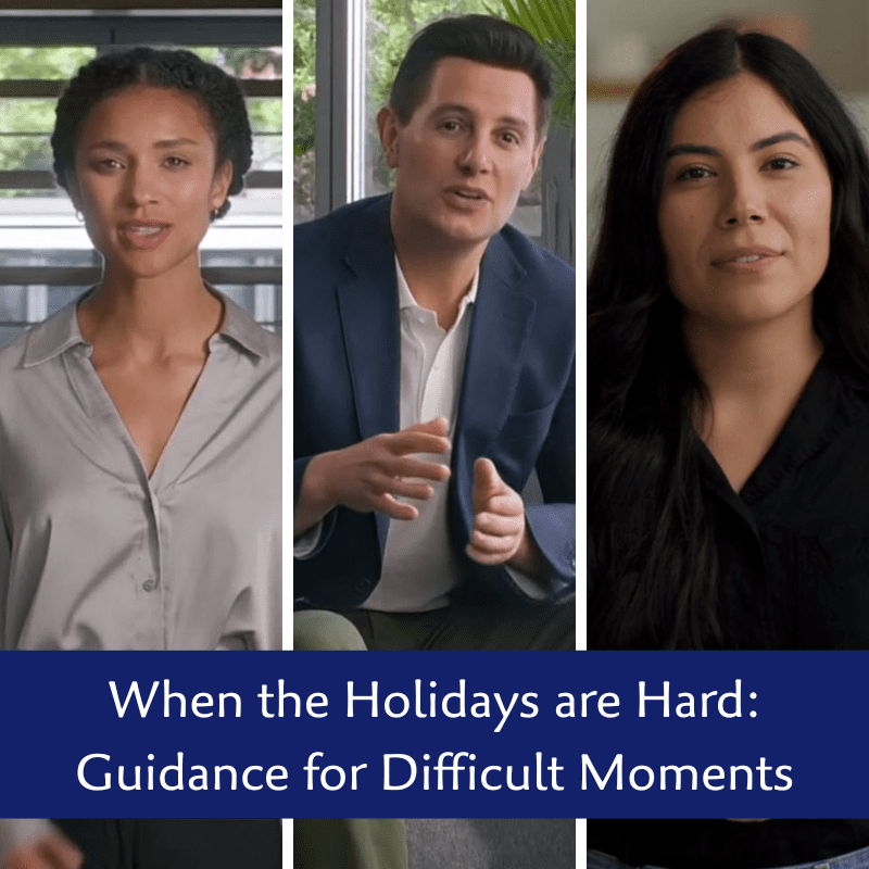 When the Holidays are Hard - 3 Videos to Guide for Difficult Moments